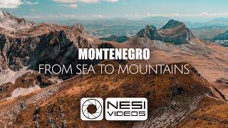 MONTENEGRO | From Sea to Mountains