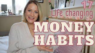 17 LIFE CHANGING MONEY HABITS FOR 2022! Save Money & Get Better With Your Finances. Frugal Living