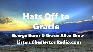 Say Goodnight Gracie! -  Chesterton Radio Theatre Live