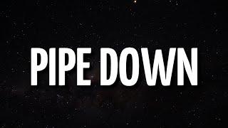 Drake - Pipe Down (Lyrics)