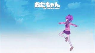 Otachan but she’s skipping to the entire song