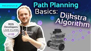 Path Planning Basics: Dijkstra Algorithm | ROS Developers Live Class #118