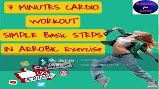 7 MINUTES CARDIO WORK OUT/SIMPLE BASIC STEPS OF AEROBIC EXERCISE