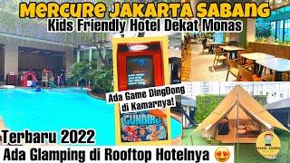 MERCURE JAKARTA SABANG HOTEL | HOTEL DEKAT MONAS JAKARTA | GLAMPING DI JAKARTA | STAYCATION JAKARTA