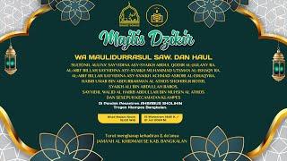  MAJLIS DZIKIR MAULIDURRASUL SAW & HAUL HABIB ABDULLAH BIN MUHSIN AL ATHOS.