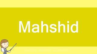 Mahshid