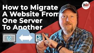How To Migrate A WordPress Website From One Server To Another