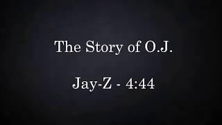 Jay Z's Story of O.J. Lyrics