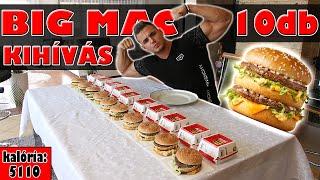 10 BIG MAC KIHÍVÁS - Kihívom DANCSÓ 'SOVÁNY' PÉTERT!