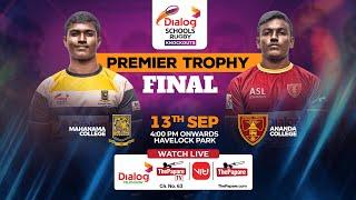 Mahanama College vs Ananda College – Final – Premier Trophy – Dialog Schools Rugby Knockouts 2024