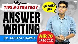 Answer Writing Strategy by UPSC Topper | 446 Marks in GS - Highest Marks|IAS Aaditya Sharma - AIR 70