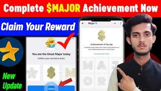 Major airdrop Achievement of the day Kaise Complete Kare | Major Airdrop Achievement Update