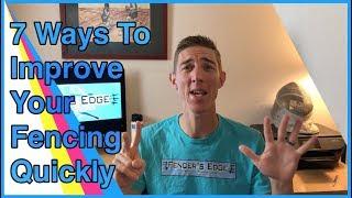 7 Ways To Improve Your Fencing Quickly