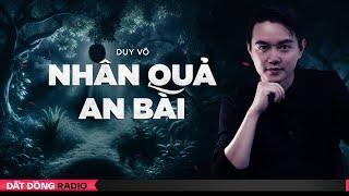 Nghe truyện ma : NHÂN QUẢ AN BÀI - Chuyện ma Nguyễn Huy diễn đọc