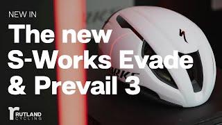 The NEW Specialized S-Works Evade & Prevail 3 Helmets