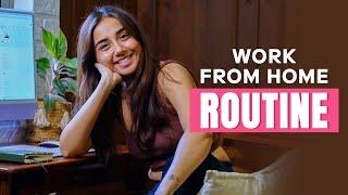 My Work From Home Routine  | #RealTalkTuesday | MostlySane