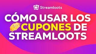 Cómo usar los CUPONES de Streamloots | TUTORIAL 2024