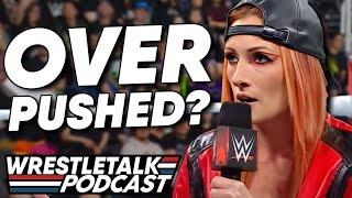 Is Becky Lynch Overpushed? What About Liv Morgan? WWE Raw Feb 26, 2024 Review! | WrestleTalk Podcast