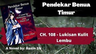 Pendeka Benua Timur CH. 108 - Lukisan Kulit Lembu