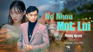 Nợ Nhau Một Lời - Phúc Chinh | Phương Nguyễn ( Cover ) MV 4K Official