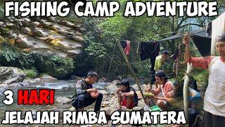 Fishing Camp Adventure Jungle Explore | Adventure upstream of the river where mAHSEER fish paradise