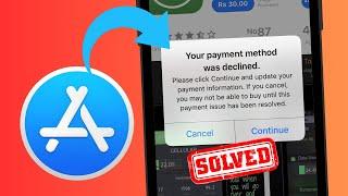 How to Fix Your Payment Method Was Declined App Store | iOS 17