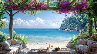 Elegant Bossa Nova Jazz & Ocean Waves | Joyful Beach Cafe Ambience for a Great Mood