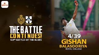 Gishan Balasooriya 4/39 - 142nd Battle of the Blues