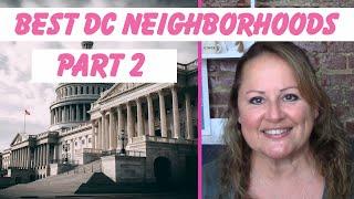 Living in DC | DC's 10 Best Neighborhoods - Part 2