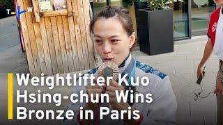 Weightlifter Kuo Hsing-chun Secures Taiwan's Sixth Olympic Medal in Paris | TaiwanPlus News