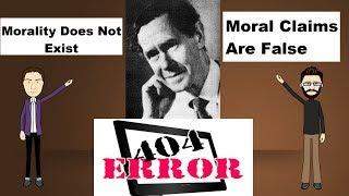 Moral Skepticism - Error Theory (J.L Mackie)