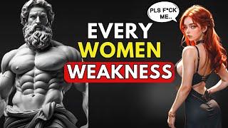 Top 10 female weaknesses every man must know stoicism