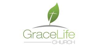 GraceLife Church Worship Service August 4, 2024