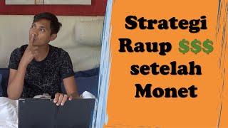 STRATEGI MERAUP $$ SETELAH MONETISASI - BY SEFRI HARYANTO