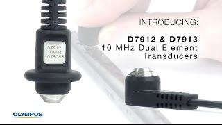 D7912 & D7913 10 MHz Dual Element Transducers