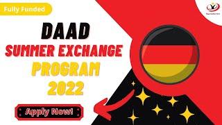 DAAD Summer Exchange Program 2022 | Fully Funded International Exchange Program | Apply Now!