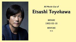 Etsushi Toyokawa Movies list Etsushi Toyokawa| Filmography of Etsushi Toyokawa