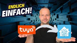 Home Assistant Tuya Integration einrichten [Smart Life Geräte] - Update 2024