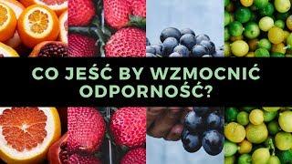 Co jeść by wzmocnić odporność? || Akademia Witalności