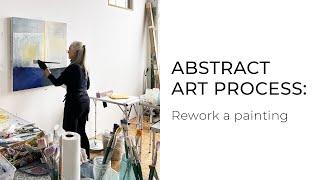 Abstract Art Process: Rework A Painting