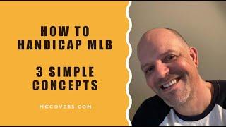 How to handicap MLB - 3 simple concepts! #sportsbetting #mlb