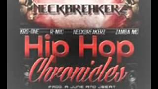 Neckbreakerz - Hip Hop Chronicles (With Domingo & Krs One)