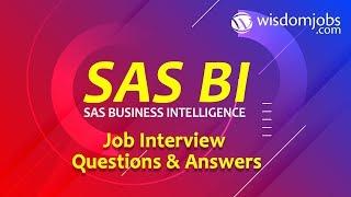 TOP 20 SAS BI Interview Questions and Answers 2019