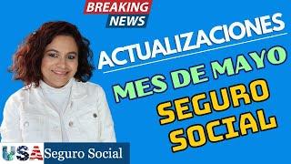 Últimas actualizaciones para los que reciben beneficios del Seguro Social