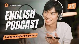 Learn English With Podcast Conversation | Asking Money For Our Parents | #trending #education