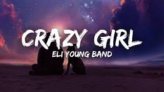 Eli Young Band - Crazy Girl (Lyrics)