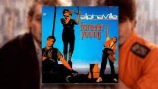 Alphaville - Forever Young (Lyrics)(video)