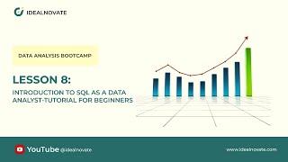 08. Introduction to SQL as A Data Analyst - Tutorial For Beginners- Lesson 8