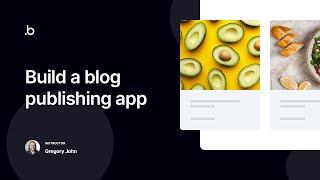Build a blog publishing app like Medium | Buildcamp.io Tutorial