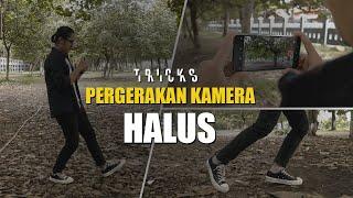 Pergerakan Kamera Halus Pakai HP (Tanpa Gimbal)